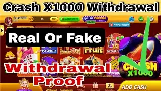 Crash X1000 Withdrawal  Crash X1000 Real Or Fake  Crash X1000 App Se Paise Kaise Kamaye  Crash X1000