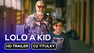 Lolo a Kid (Lolo and the Kid): CZ HD Trailer (2024)