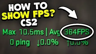 How to Show FPS in CS2 | Full Guide How to See FPS in CS 2