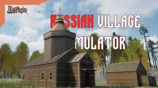 Russian Village Simulator #15