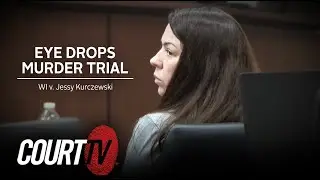 LIVE: Eye Drops Murder Trial | WI v. Jessy Kurczewski DAY 13