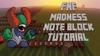 Fnf Madness - Note Block Tutorial