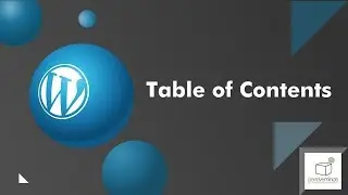 Easily Build a Table of Contents On Blog Pages or Posts | WordPress