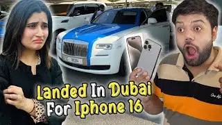 Landed In Dubai To Buy Iphone 16 🥳 | Luxury Car Ke Sath Welcome Kiya 😍 | Aroob Ko Nahi Le Kar Gaye 🤣