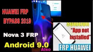 FRP Huawei/Honor 2019 - FRP Bypass Huawei nova 3 (PAR-LX9) app not installed Fix |  100%