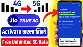 Jio 4G to Jio 5G Activate | Jio True 5g Kaise Activate Kare | Jio 5g Unlimted Data Kaise Use Kare |