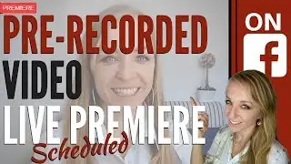 Facebook Premiere | Broadcast Pre Recorded Videos Live on Facebook