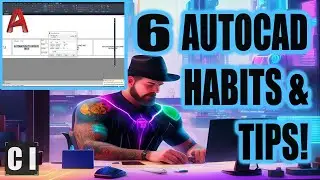 6 Simple Habits & Tips For Designers, Drafters, & Engineers to Succeed in 2024! AutoCAD Productivity