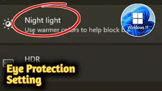 Windows 11 Eye Protection Setting