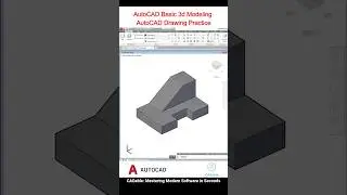 AutoCAD Basic 3D Modeling - AutoCAD Drawing Practice #AutoCADDrawingPractice #CADable #autocad3d