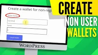 Create Wallets for Non-Registered Users | WordPress