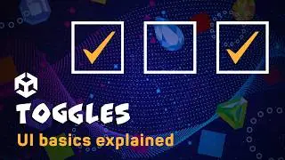 How to setup a Toggle in Unity - and how to assign dynamic functionality