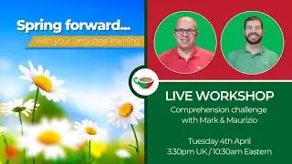 (Tuesday) Spring forward with your Italian: Live Workshop