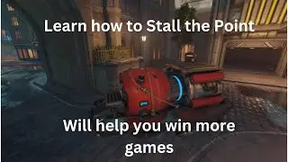 How to Properly Stall the Objective in Overwatch 2