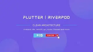 #10 Flutter Clean Architecture With Riverpod - SignUp Repository