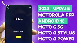 Motorola FRP BYPASS Android 13 - Moto G 5G/Moto G Stylus 5G/Moto G Power [Without Computer] 2023 NEW