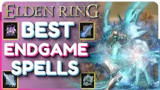 Elden Ring 10 BEST Endgame SPELLS and Where To Find Them (Tips and Trick)