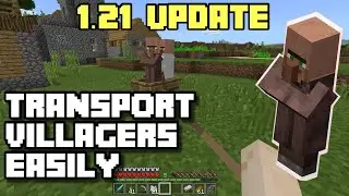 Best Way to Transport Villagers in Minecraft 1.21 (Step by Step Guide)