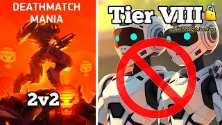 Mech Arena: Road To Tier IX (Part 30) 2v2 Deathmatch Mania / 3 Matches No Bots