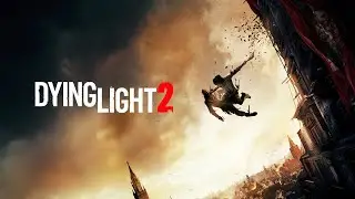 DYING LIGHT 2: STAY HUMAN |  ПРОХОЖДЕНИЕ НА PLAYSTATION 5