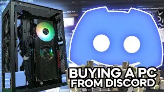 We Bought a Gaming PC From Discord....Big Mistake