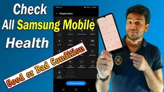 How to Check Second Hand Samsung Mobile Condition Good or Bad Before Buy!