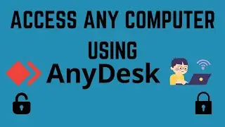 How to Remotely Access Any System from Your System | AnyDesk Guide