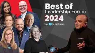 Best of Leadership Forum 2024 | Say Hi to the Future