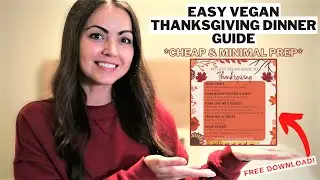 Easy Vegan Thanksgiving Dinner Guide 2022 - Quick & Minimal Cooking