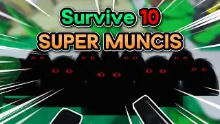 Survive 10 SUPER MUNCIS Is HARD In Evade