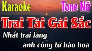 Trai Tài Gái Sắc Karaoke Tone Nữ Karaoke Lâm Organ - Beat Mới