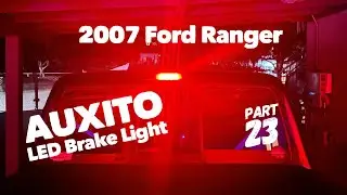 ADDING AUXITO LED THIRD BRAKE LIGHT! (part 23) 2007 Ford Ranger Sport