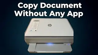 Copy Document Without Any App on HP Envy 6000 Series Printer 6452e , 6455e, 6400e, 6000 Pro