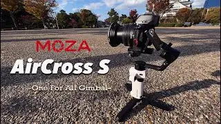 【NEW RELEASE】MOZA AirCross S | One For All Gimbal | Nikon Z50 | NIKKOR Z DX 16-50mm f3.5-6.3 VR