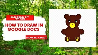 How To Draw A Bear With Shapes in Google Docs