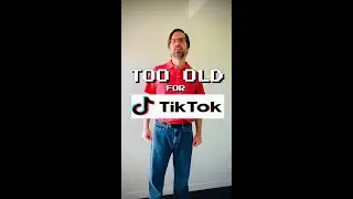 Too Old for Tik Tok (Jon Lajoie)