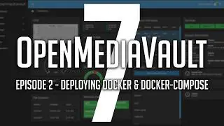 OpenMediaVault 7: Step-by-Step Docker Deployment with Docker Compose Plugin - Episode 2