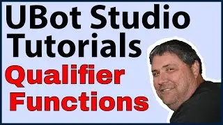 UBot Studio Tutorial: Qualifier Functions for Conditional Use in IF & LOOP Commands