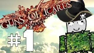 [Guns of Icarus] Storming the Skies! Ep. 1