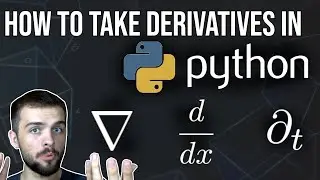 Derivatives In PYTHON (Symbolic AND Numeric)