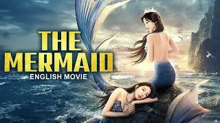 THE MERMAID - Hollywood English Movie | Tingwei Liang | Superhit English Action Romantic Full Movie