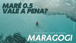 MARAGOGI em SETEMBRO - chuva e sol no passeio da piscina natural - maré 0.5