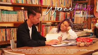 Chaca Trisha - Warna Hati (Official Music Video)