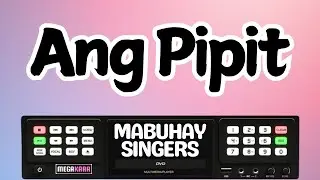 Ang Pipit - Mabuhay Singers