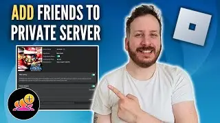 How To Add Friends To Your Private Server In Roblox