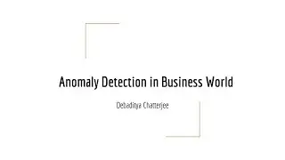 Anomaly Detection in Business World