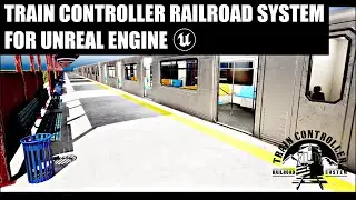 Tutorial 06 | Train Controller for UE v1.0 - Procedural Train Stations