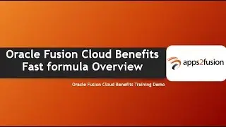 Oracle Fusion Cloud Benefits Fast formula