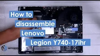 Lenovo Legion Y740 - Disassembly and cleaning