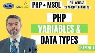 PHP Variables and Datatypes tutorial | Printing PHP output on Browser | PHP full course | chapter-4